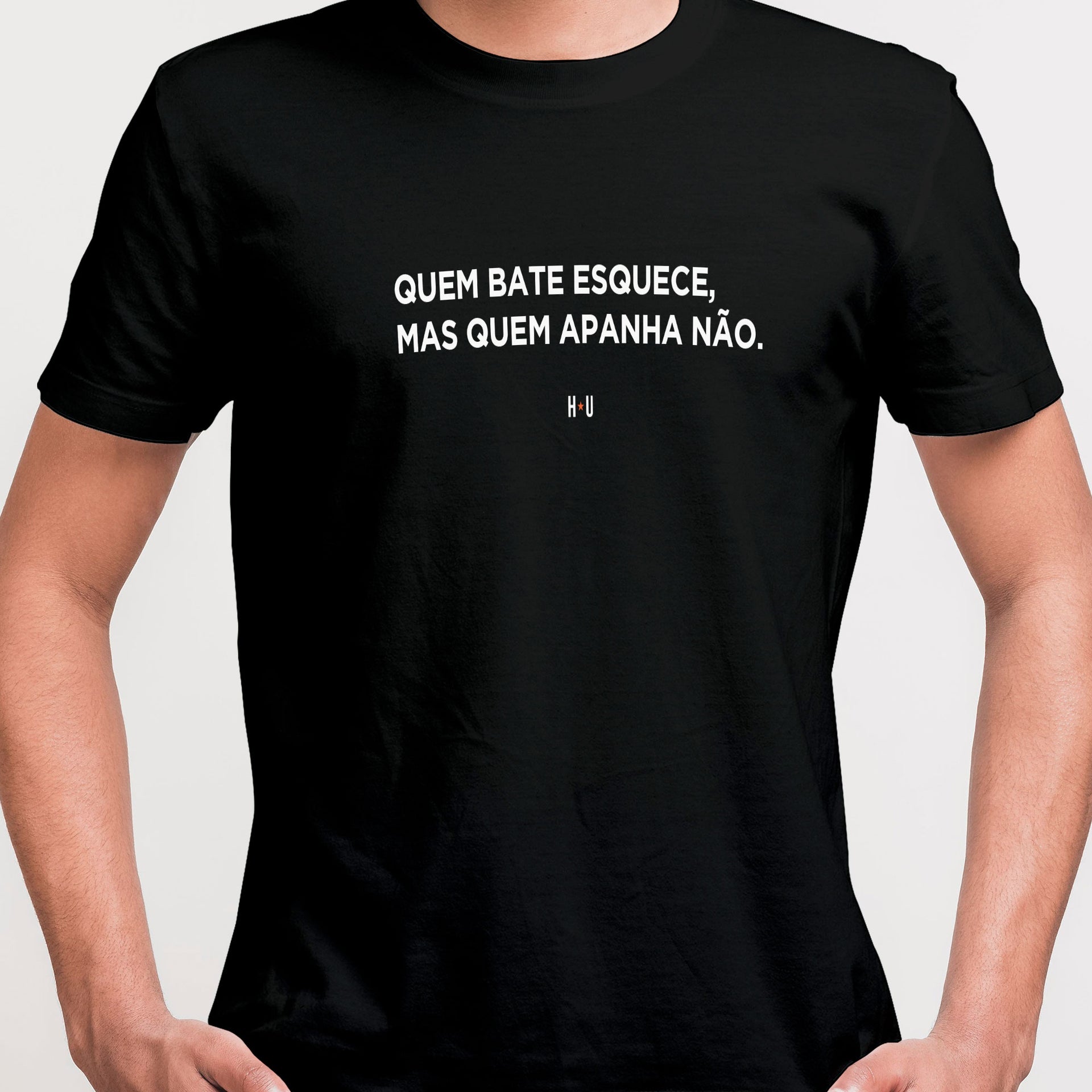 Camiseta Frase, Quem bate Esquece