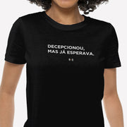 Camiseta Frase, decepcionou